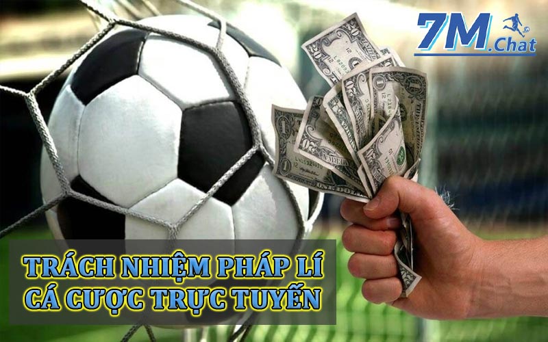 Trách nhiệm pháp lí trong cá cược trực tuyến